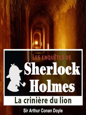 cover image of La crinière du lion, une enquête de Sherlock Holmes